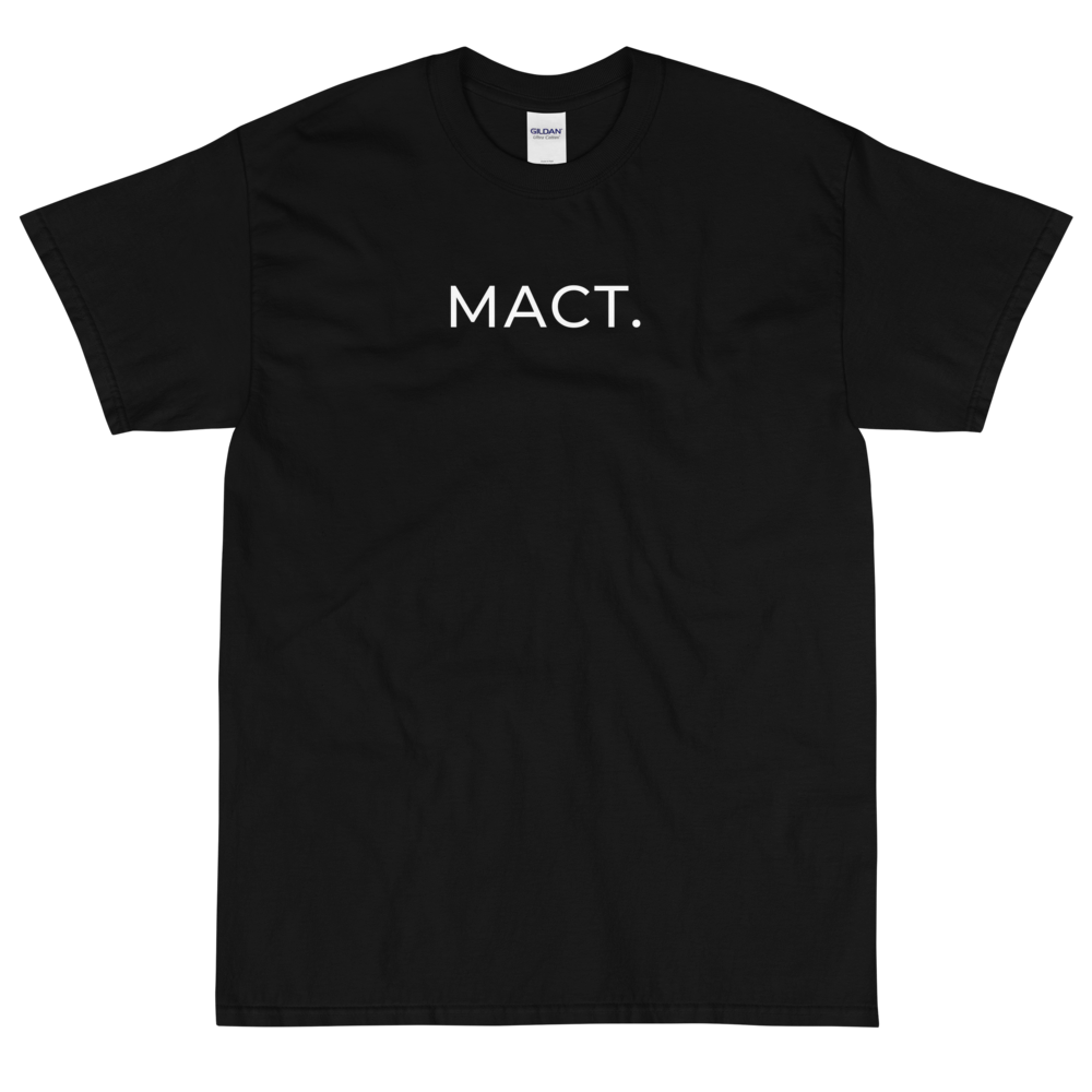 The Original MACT. T-Shirt (4 Colors)